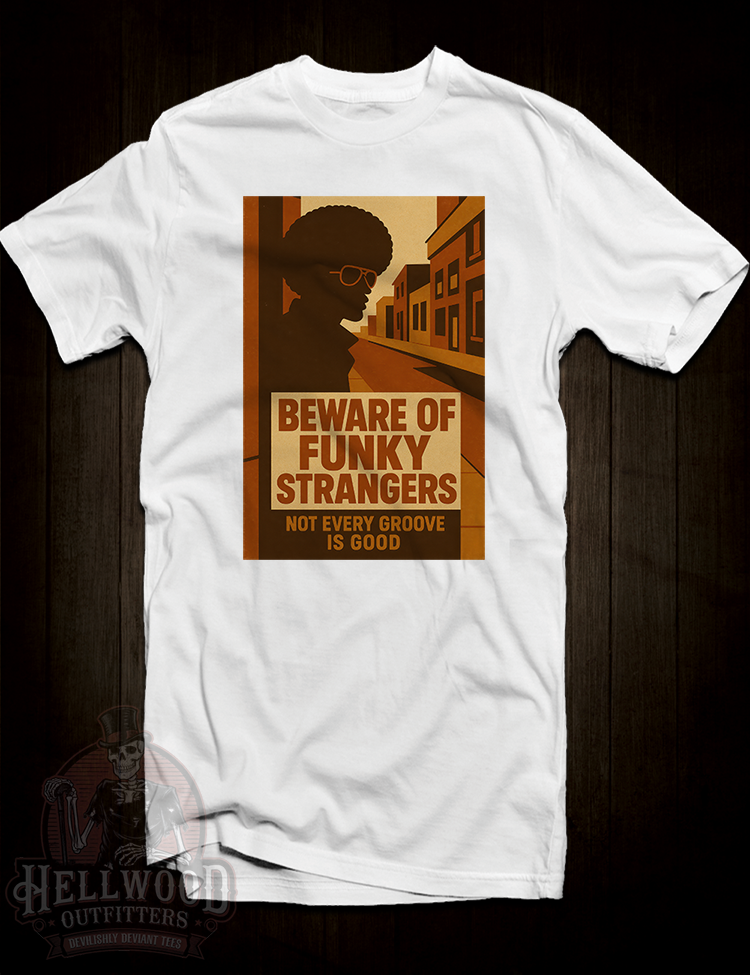 Cult 70s retro satire Beware Funky Strangers tee