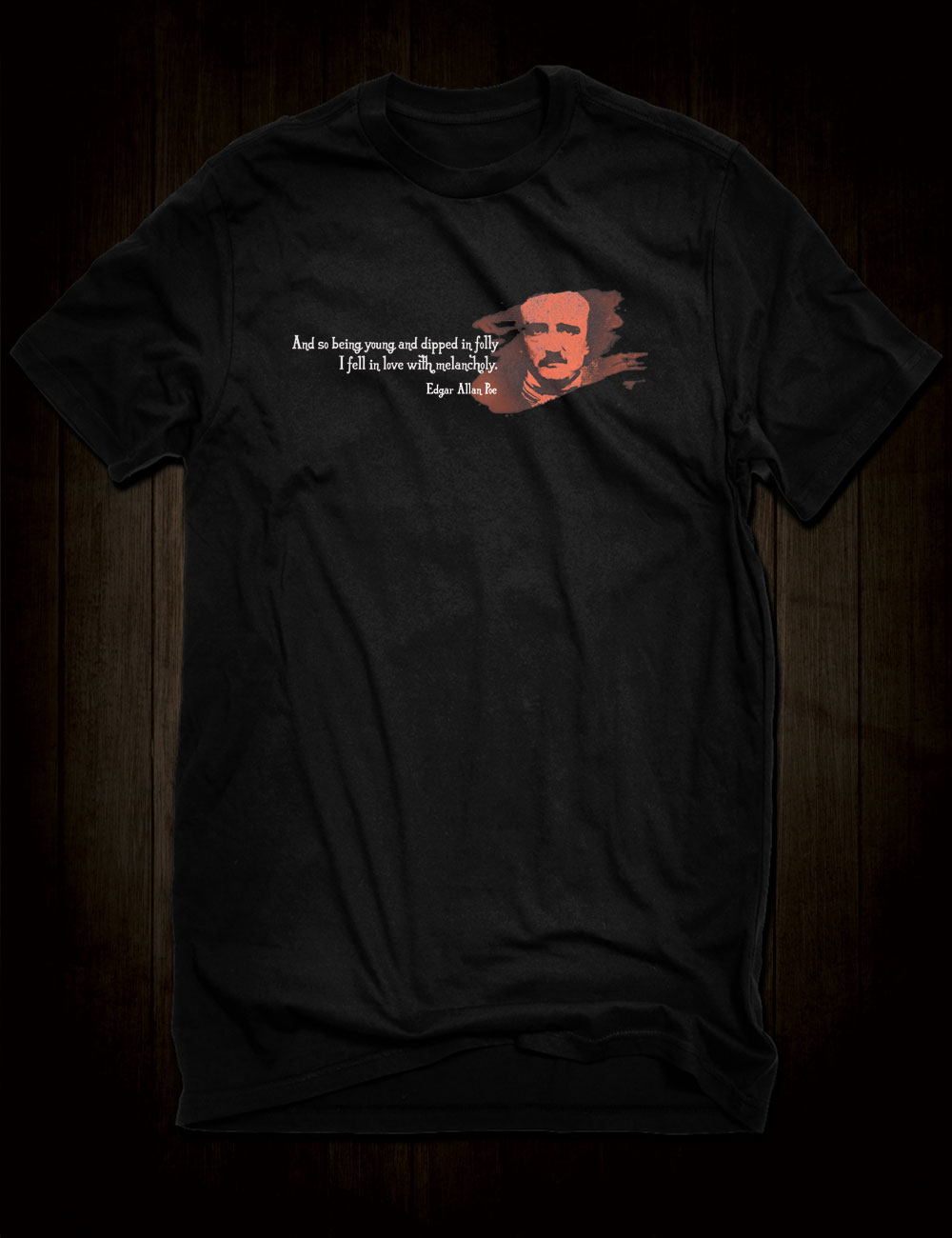 Edgar Allan Poe Quote T-Shirt - Hellwood Outfitters