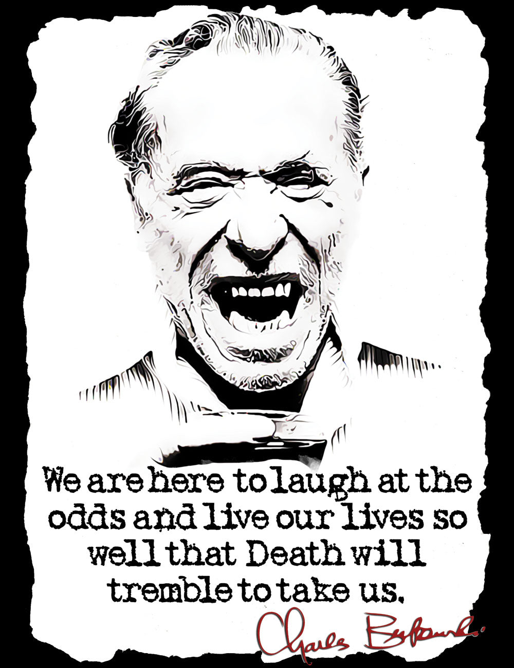 Bukowski Quote T-Shirt