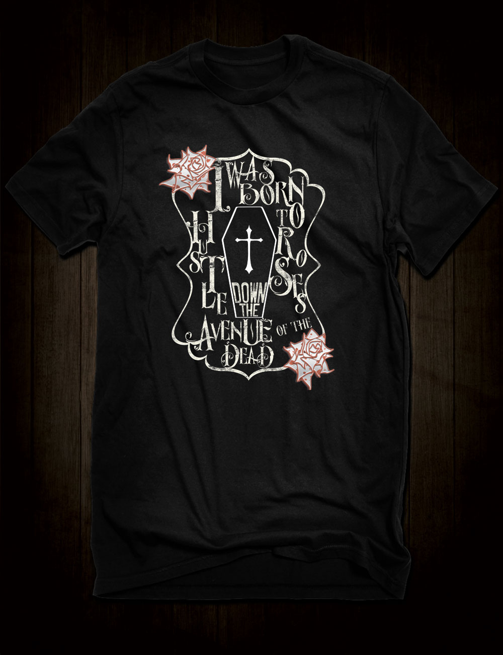 Born To Hustle Roses T-Shirt - Hellwood Outfitters