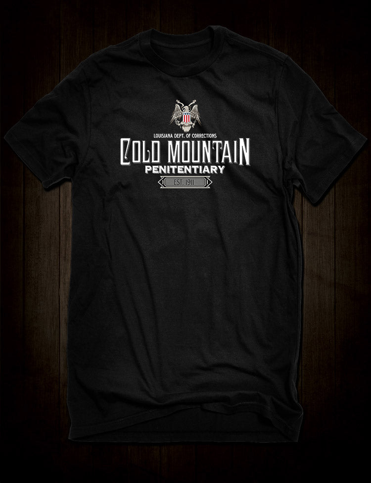 Cold Mountain Penitentiary T-Shirt