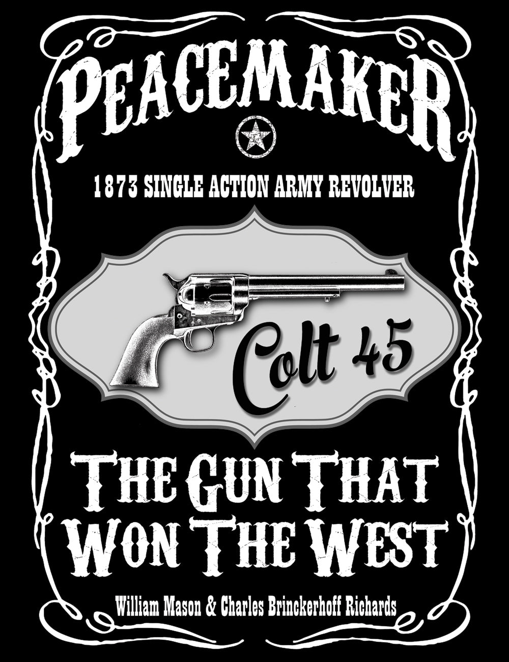 Peacemaker Colt 45 Gun T-Shirt