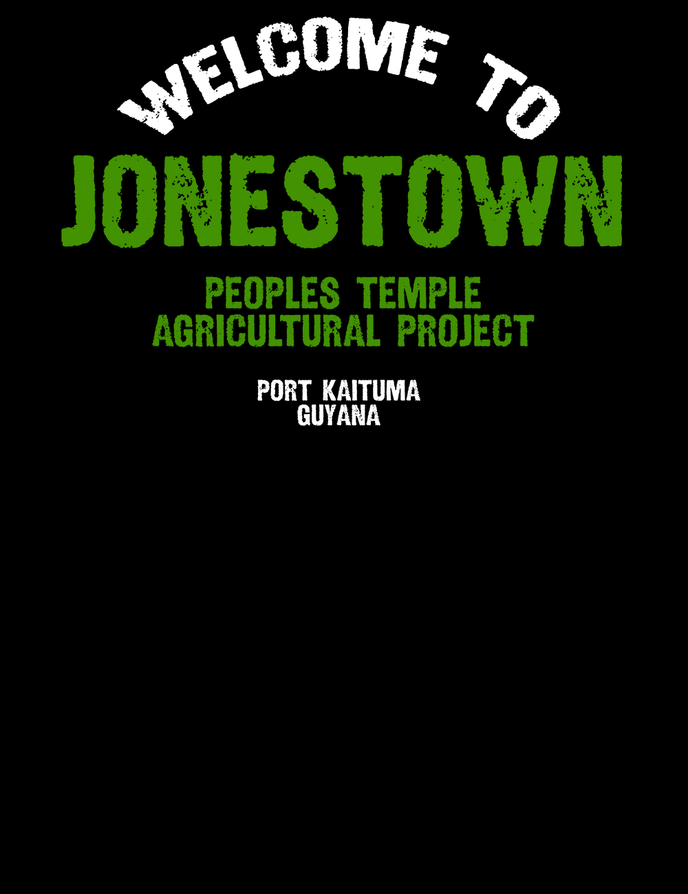 Welcome To Jonestown T-Shirt