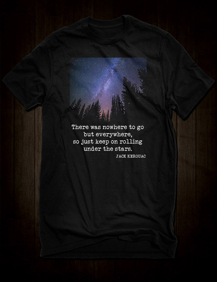 Jack Kerouac On The Road Quote T-Shirt