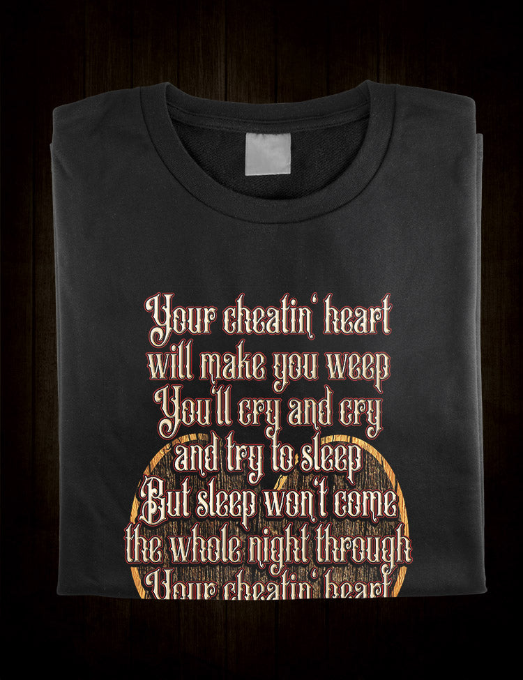 Your Cheatin' Heart Lyric T-Shirt