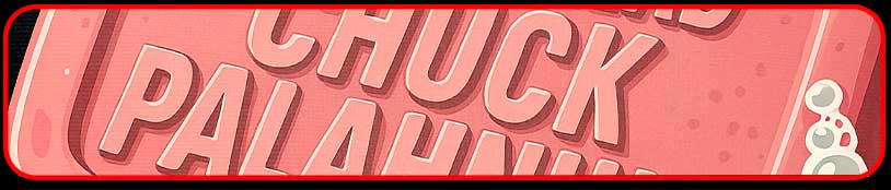 10 Signs You’re Addicted to Chuck Palahniuk’s Fiction
