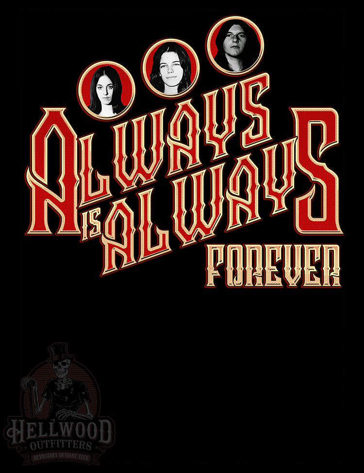 Charles Manson T-Shirt Always Is Always Forever