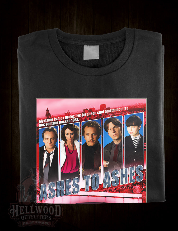 Ashes to Ashes crime drama character fan shirt