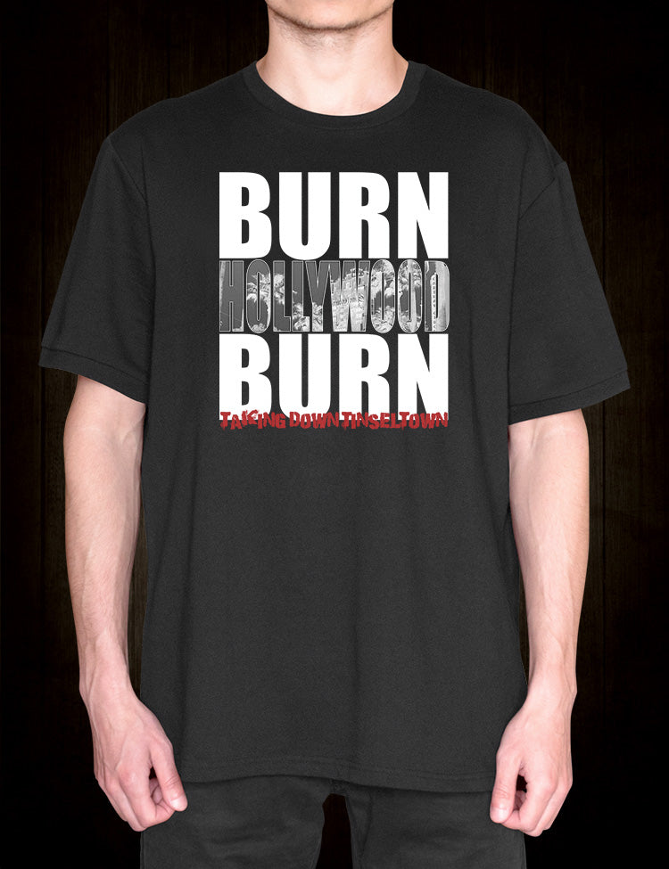 Burn Hollywood Burn T-Shirt Lydon Lyric