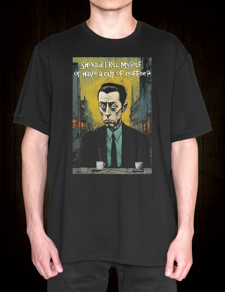 "Should I Kill Myself, or Have a Cup of Coffee?" T-Shirt: A Classic Tee for Absurdist Fans