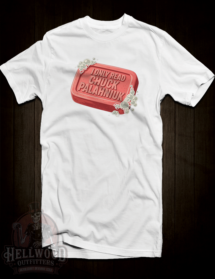 I Only Read Palahniuk statement shirt