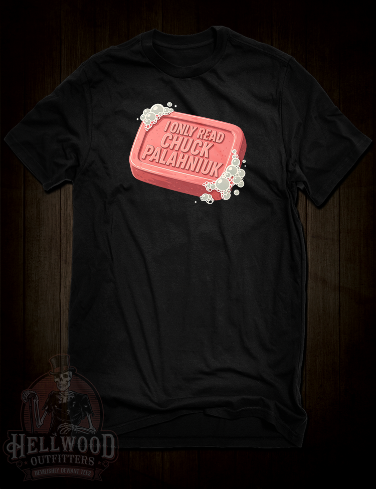 I Only Read Chuck Palahniuk t-shirt design