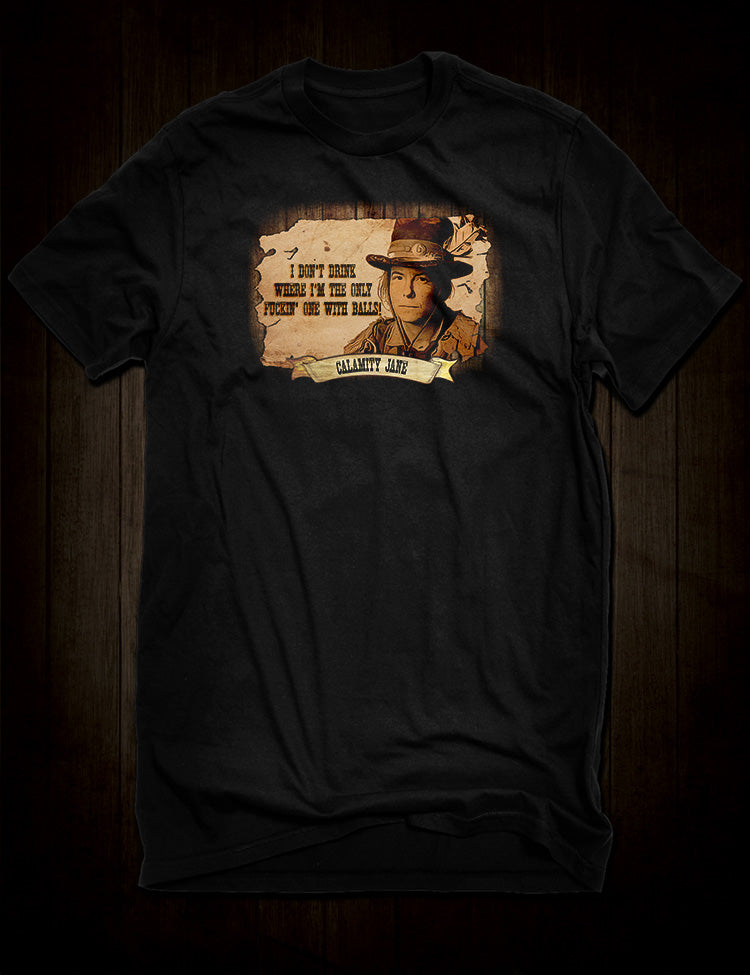 Calamity Jane Deadwood T-Shirt - Iconic Character Apparel