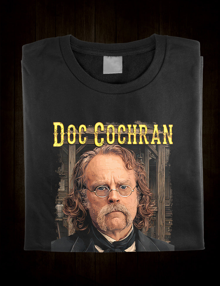 Doc Cochran Deadwood quote shirt