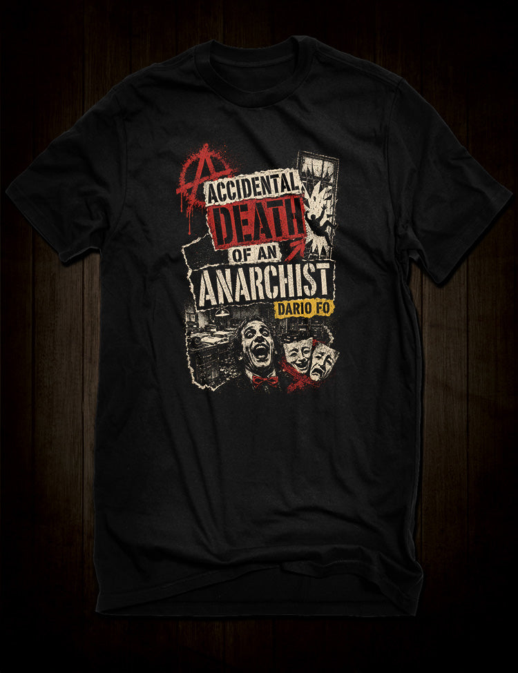 Accidental Death of an Anarchist T-Shirt inspired by Dario Fo's political farce