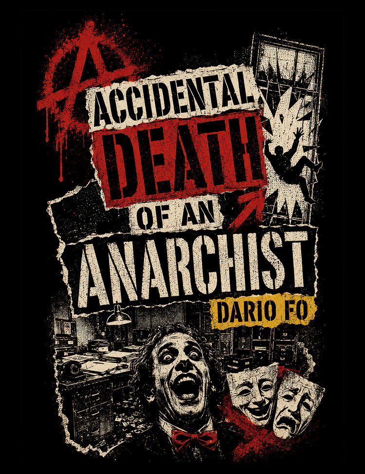 Accidental Death of an Anarchist literary T-shirt with punk theatre artwork
