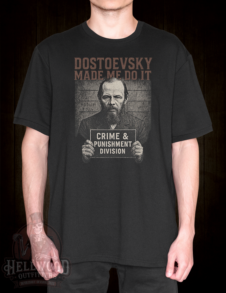 Dark humour Dostoevsky fan apparel