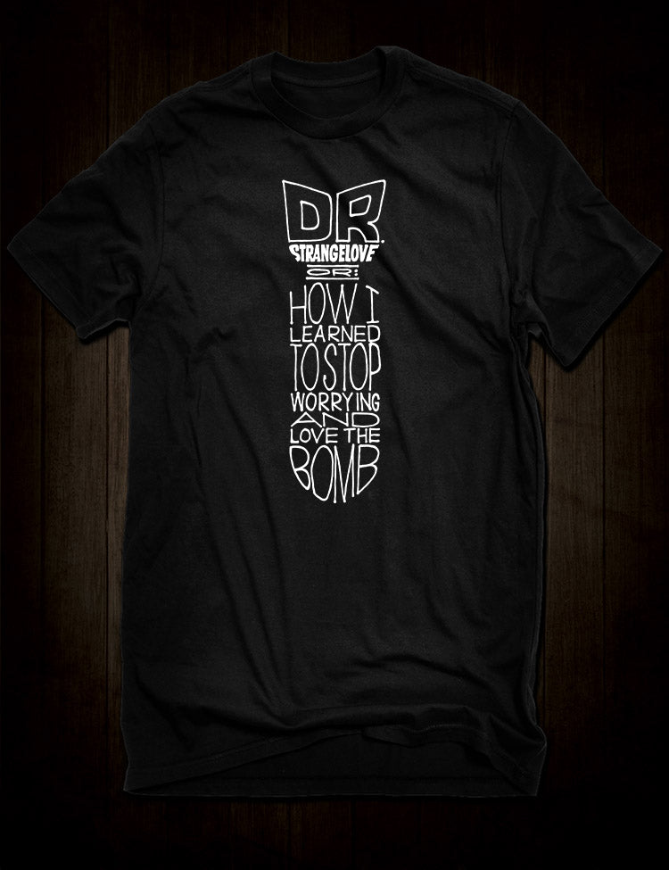 Dr. Strangelove t-shirt