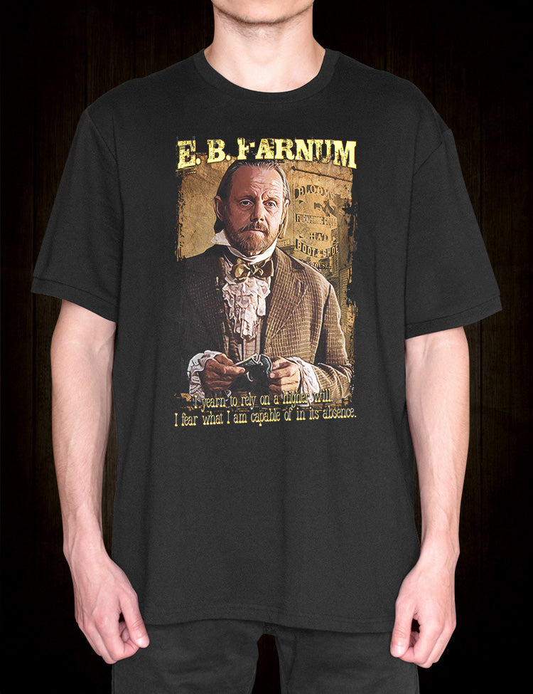 Deadwood character E.B. Farnum tee