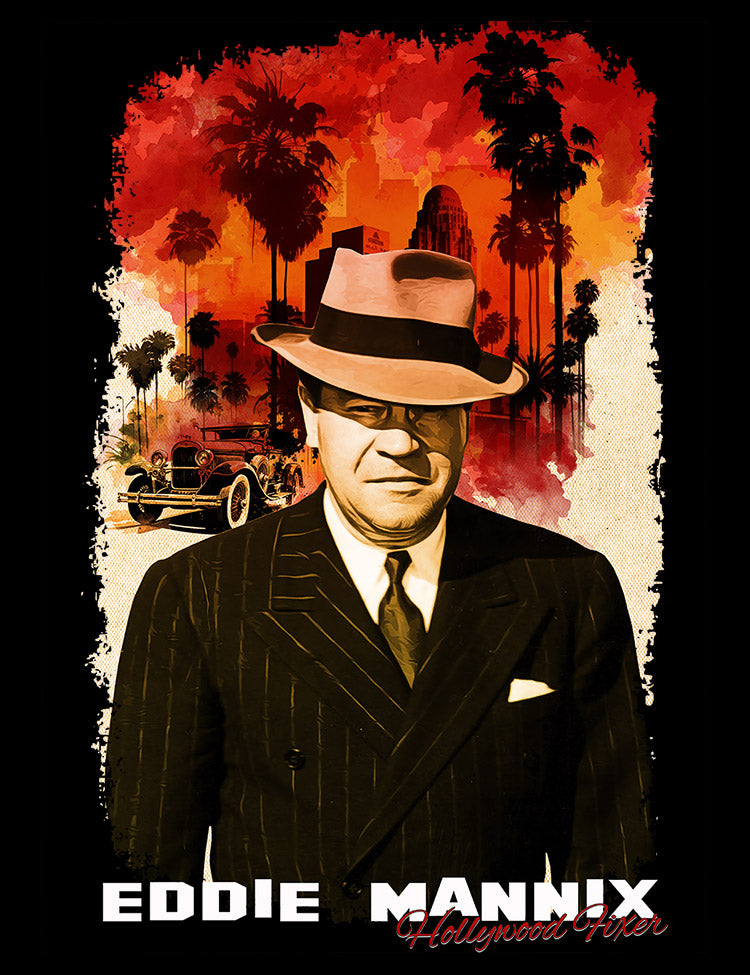 Eddie Mannix - Hollywood Fixer T-Shirt – Hellwood Outfitters