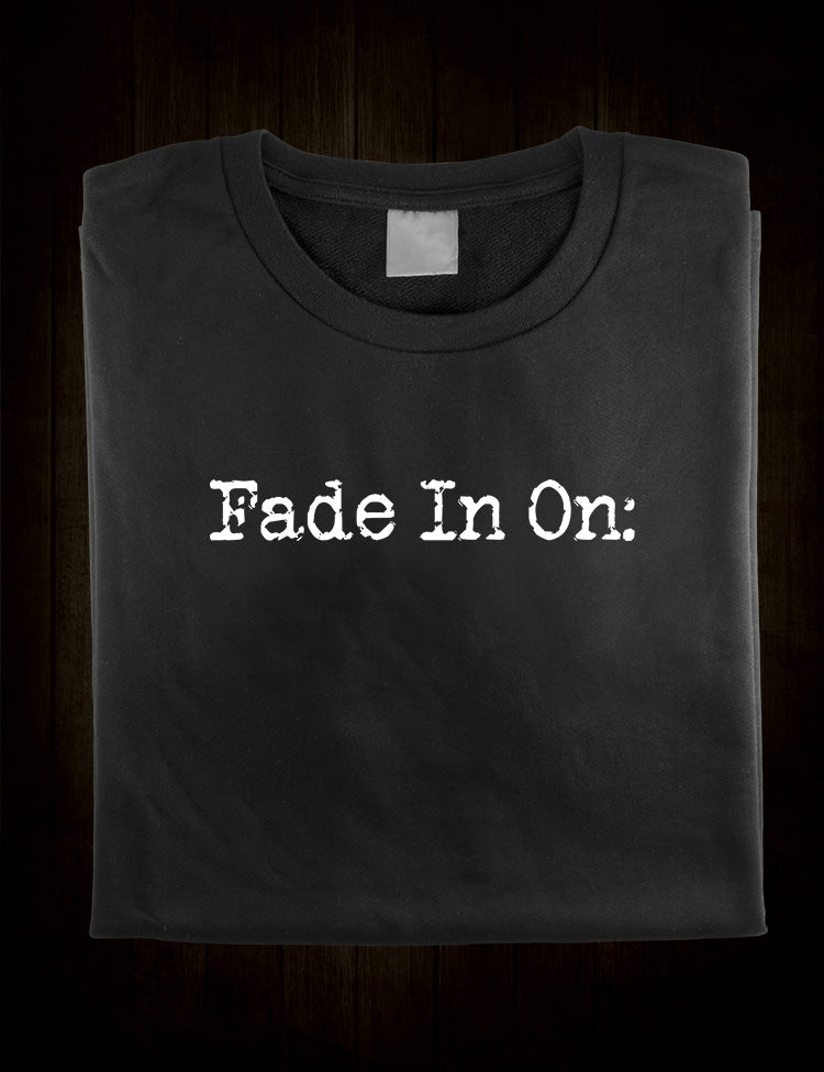 cinema script opening phrase t-shirt