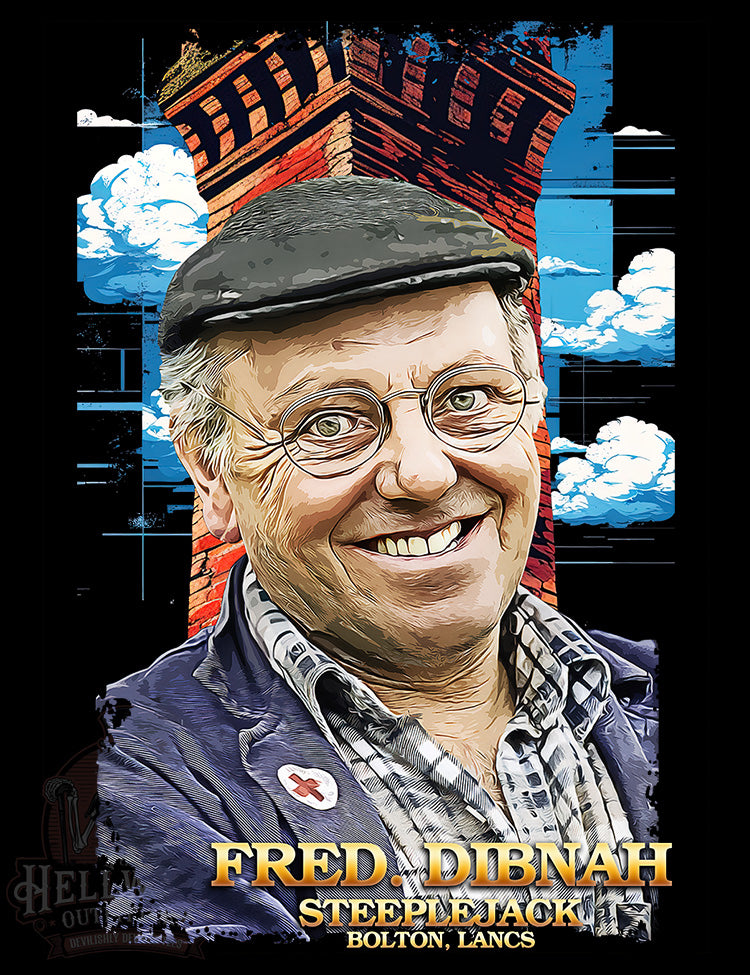 National treasure Fred Dibnah steeplejack homage tee