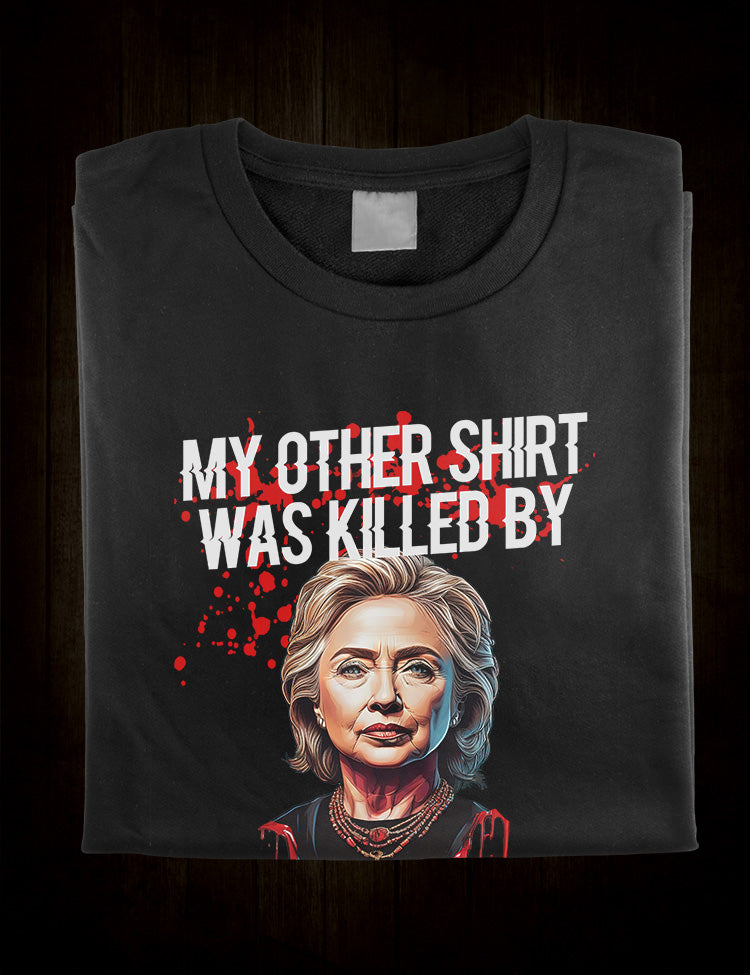 Controversial Hillary Clinton Shirt - Conspiracy Theory Inspired Tee