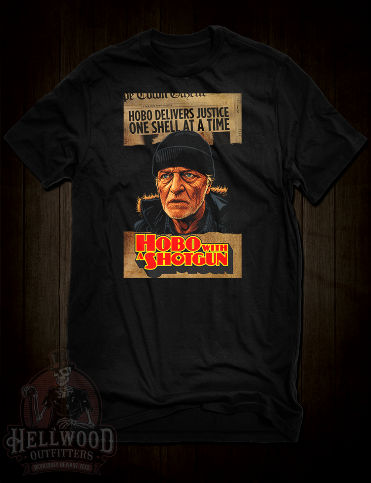 Hobo With A Shotgun t-shirt inspired by cult film