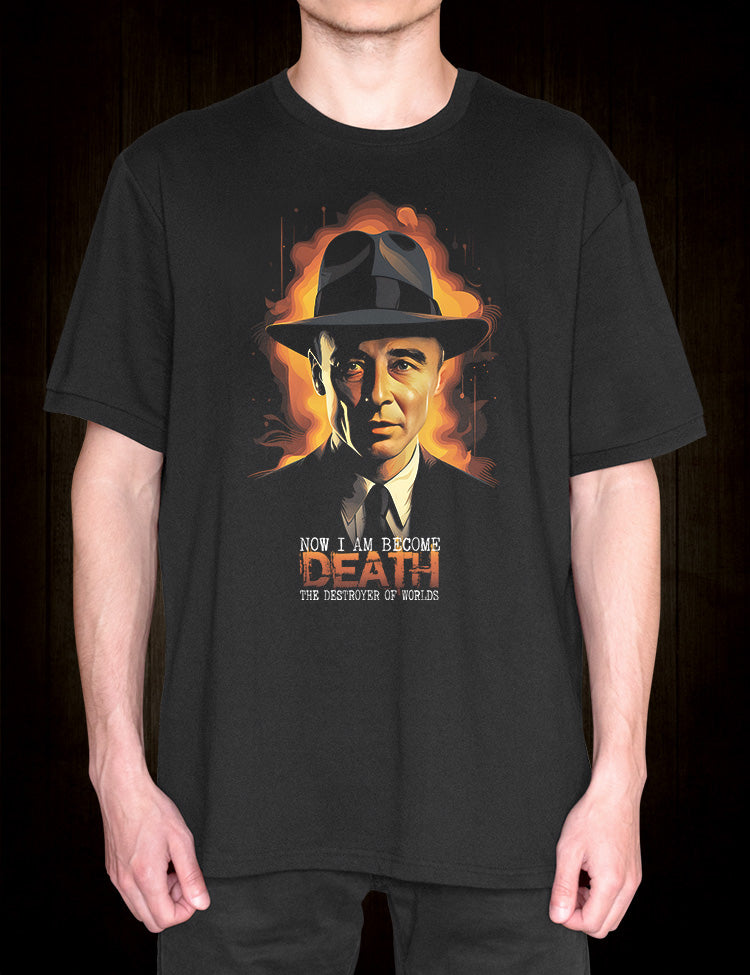 J. Robert Oppenheimer t-shirt with image of "Now I am become Death, the destroyer of worlds"
