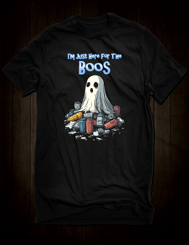 Just Here For The Boos t-shirt