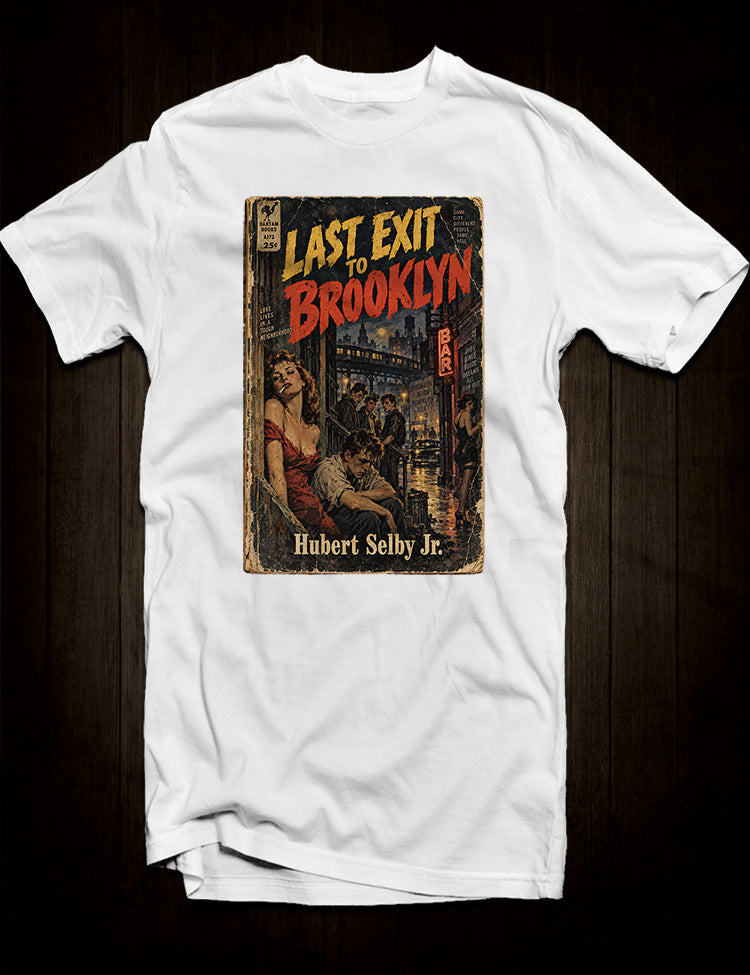 Hubert Selby Jr literary T-shirt referencing the 1964 novel Last Exit to Brooklyn