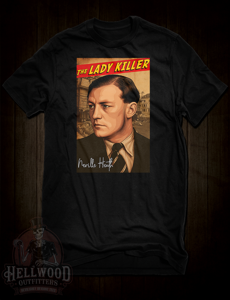 Neville Heath Lady Killer true crime t-shirt