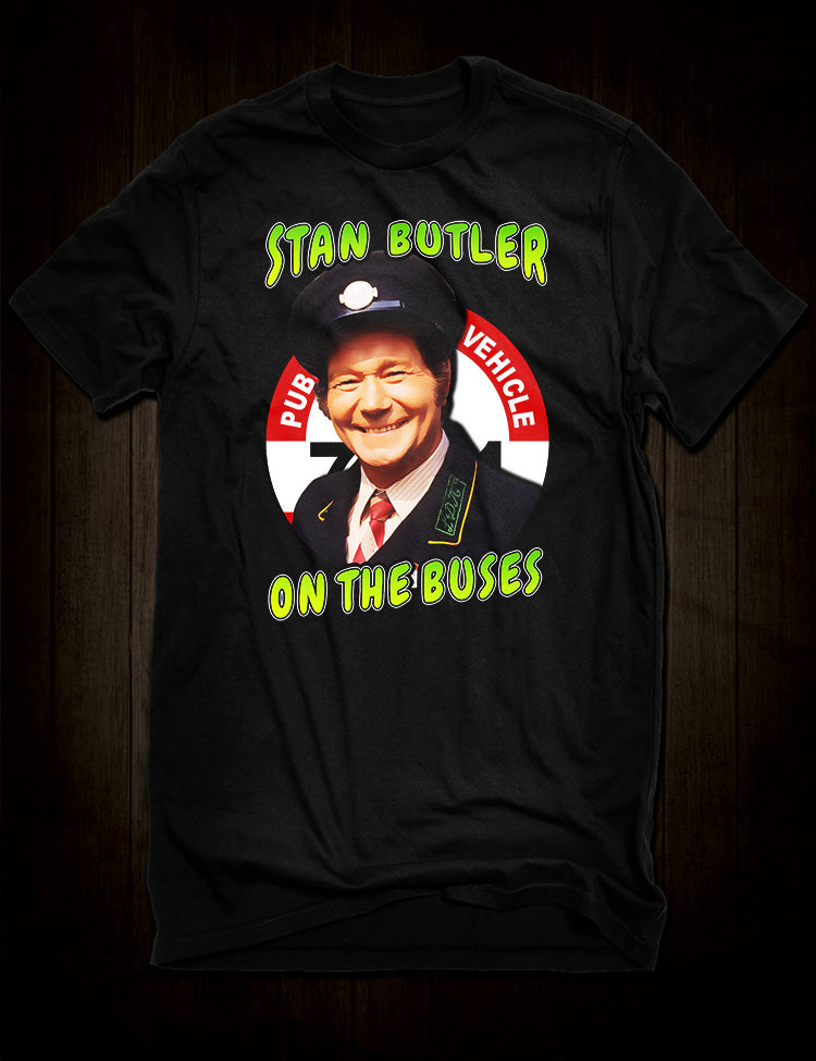 Stan Butler On the Buses T-Shirt classic sitcom tribute