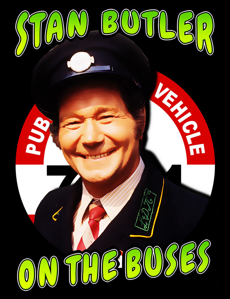 On the Buses sitcom Stan Butler character tribute T-Shirt