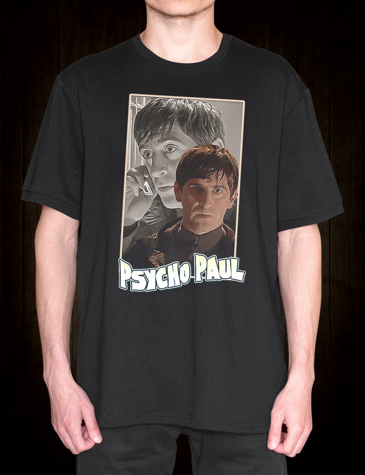 Psycho Paul from Ideal T-Shirt: The perfect gift for any fan of British comedy or dark humor.