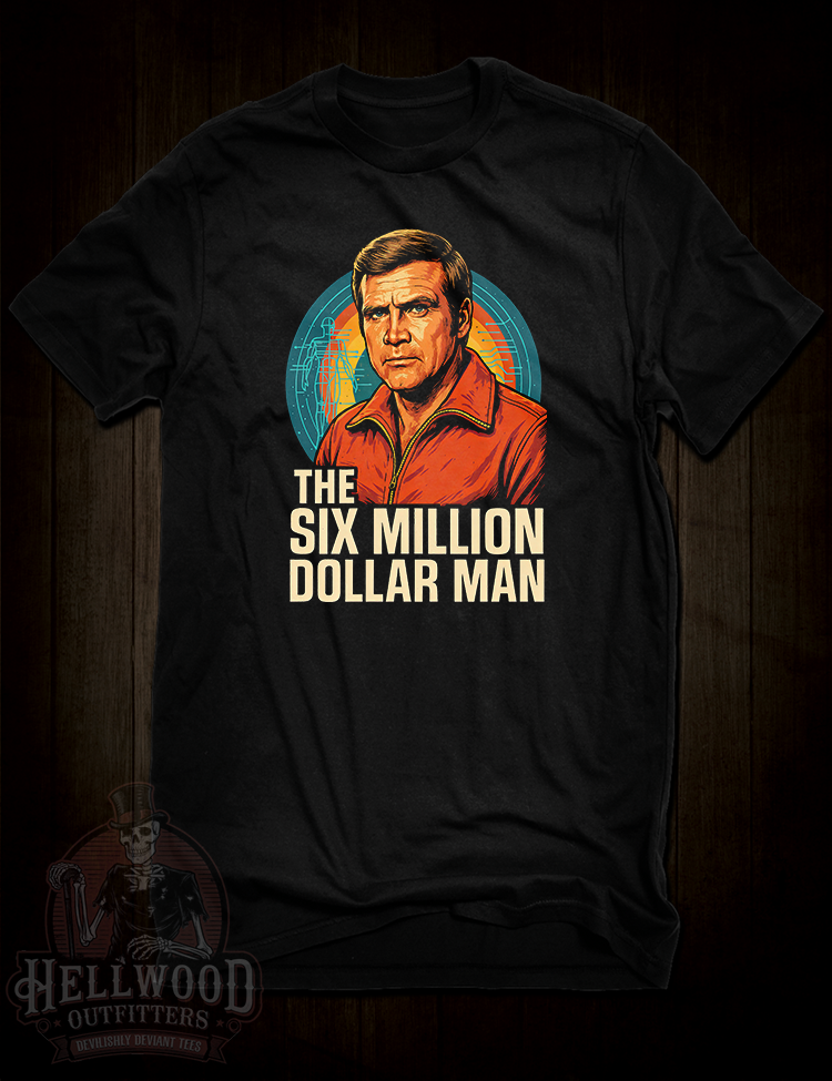 Six Million Dollar Man retro tribute t-shirt