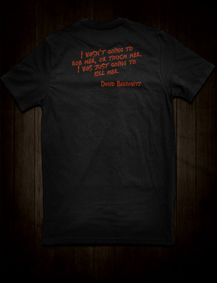 David Berkowitz Son of Sam Quote T-Shirt