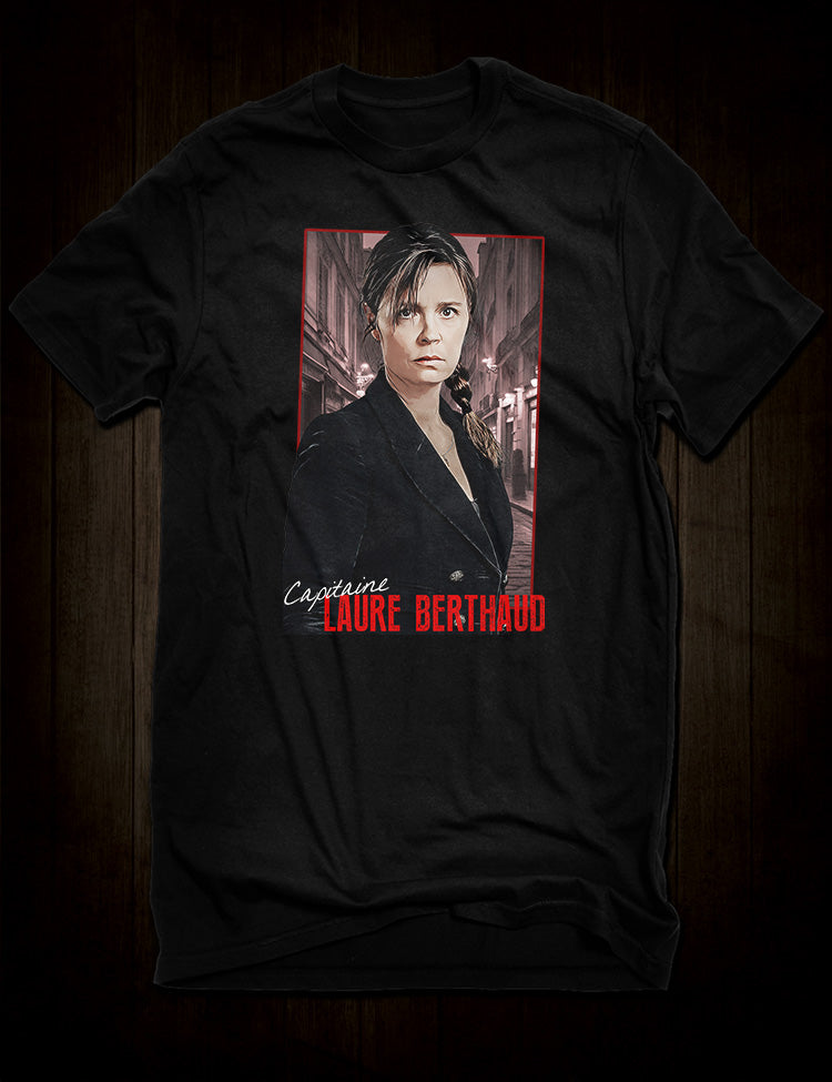 Capitaine Laure Berthaud T-Shirt - French Crime Drama Apparel