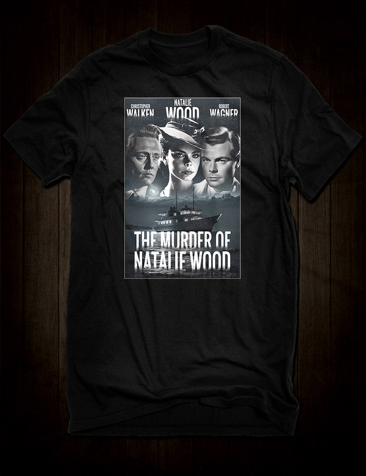 Investigate the dark mystery of The Murder Of Natalie Wood T-Shirt