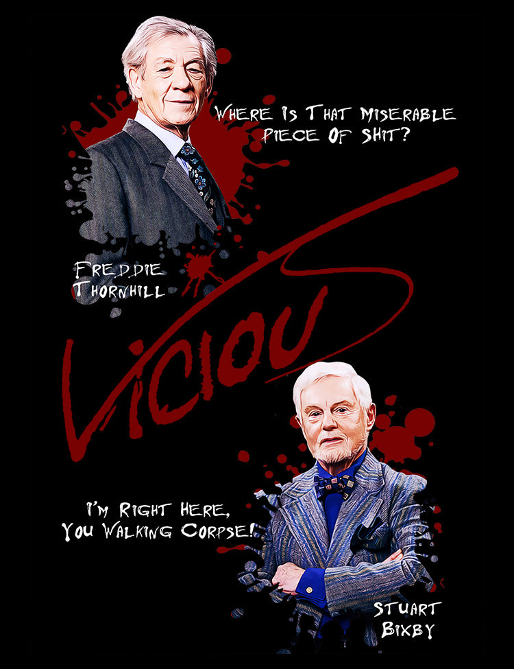 Exclusive Vicious Tee - Ian McKellen and Derek Jacobi Tribute
