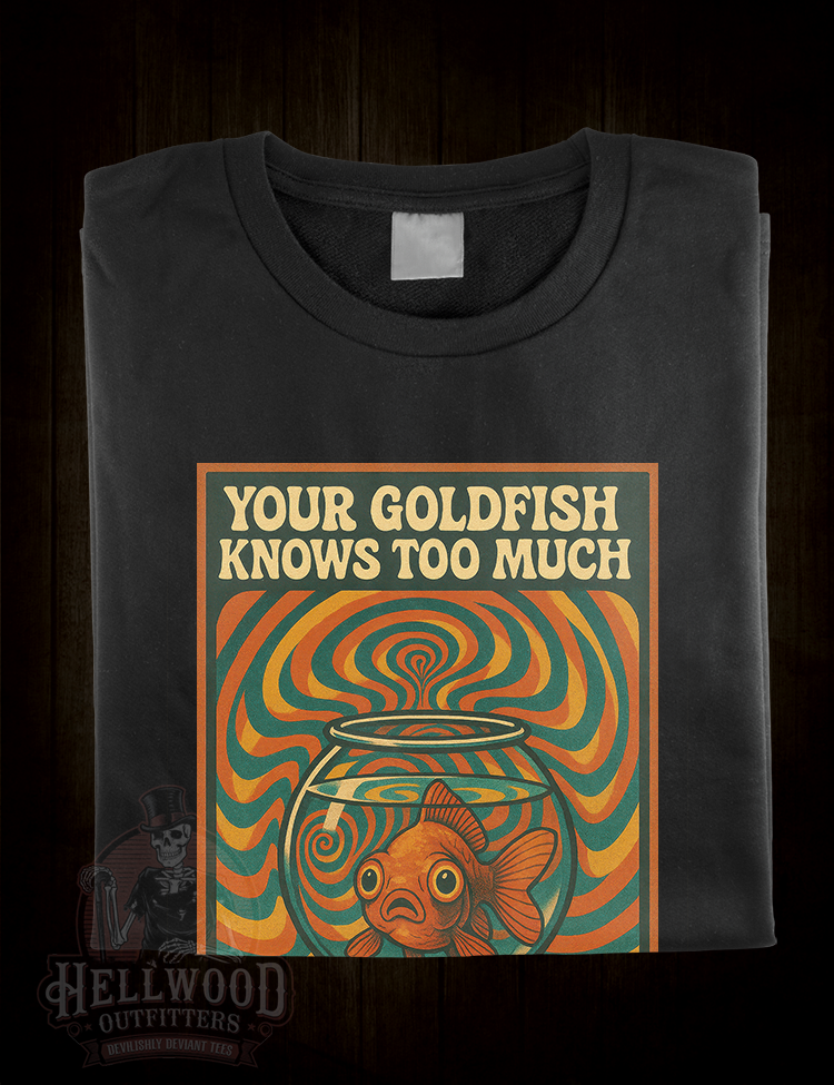 Loose lips feed fishy ears goldfish paranoia t-shirt