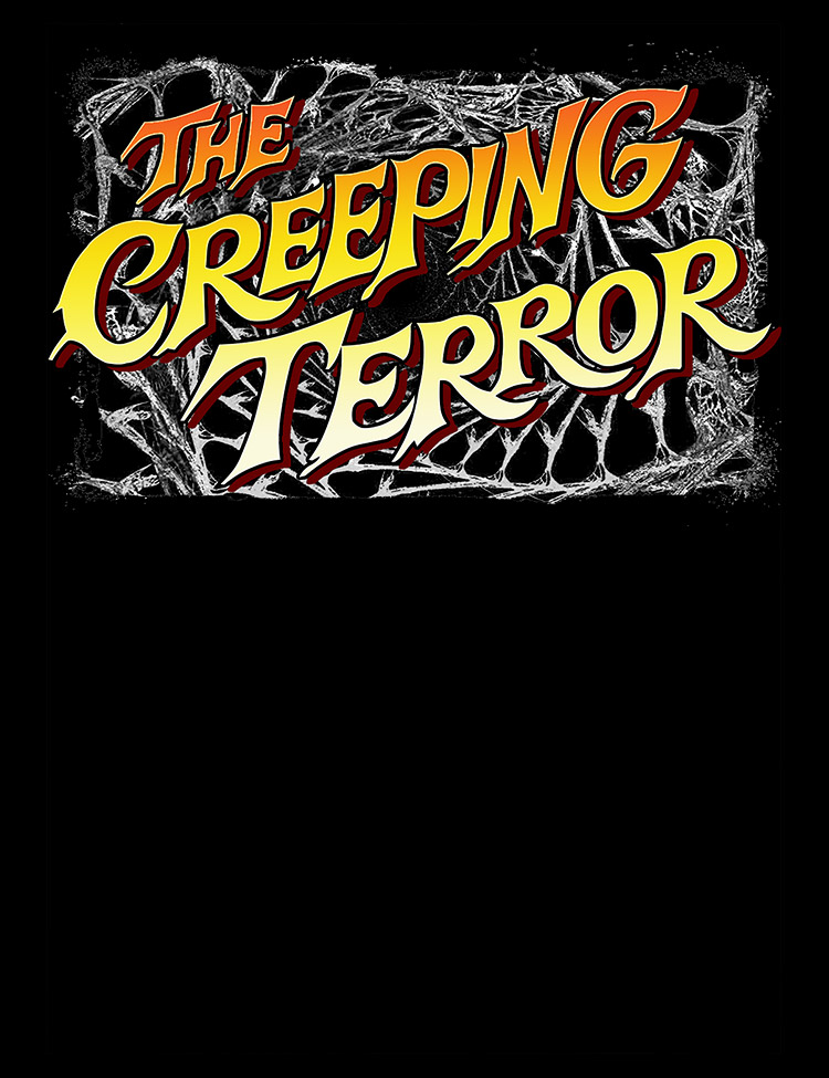 The Creeping Terror T-Shirt