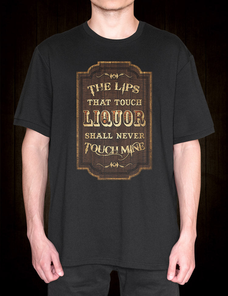 Prohibition Temperance Quote T-Shirt