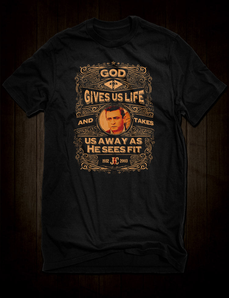 Johnny Cash God Gives Us Life T-Shirt - Hellwood Outfitters