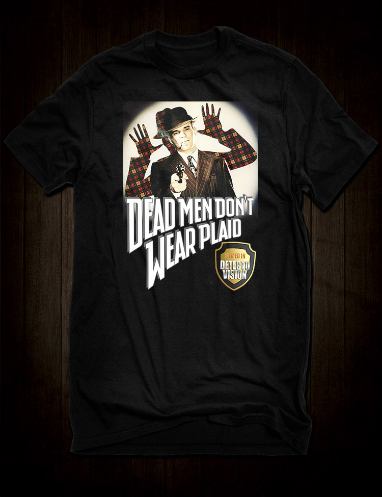 Dead Men Don't Wear Plaid T-Shirt - Hellwood Outfitters