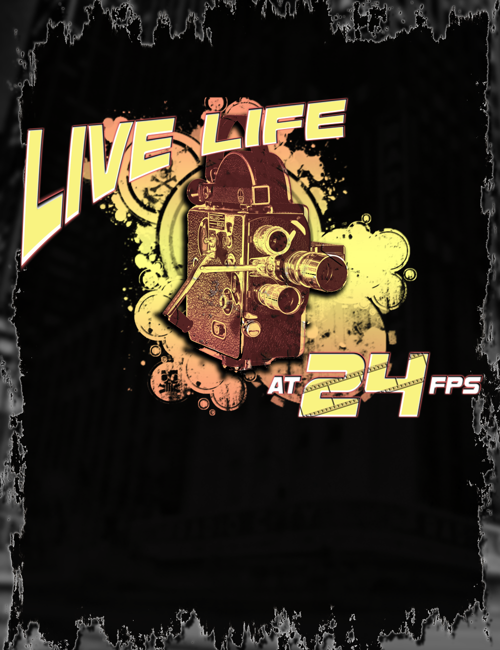 Live Life At 24fps Tee Design