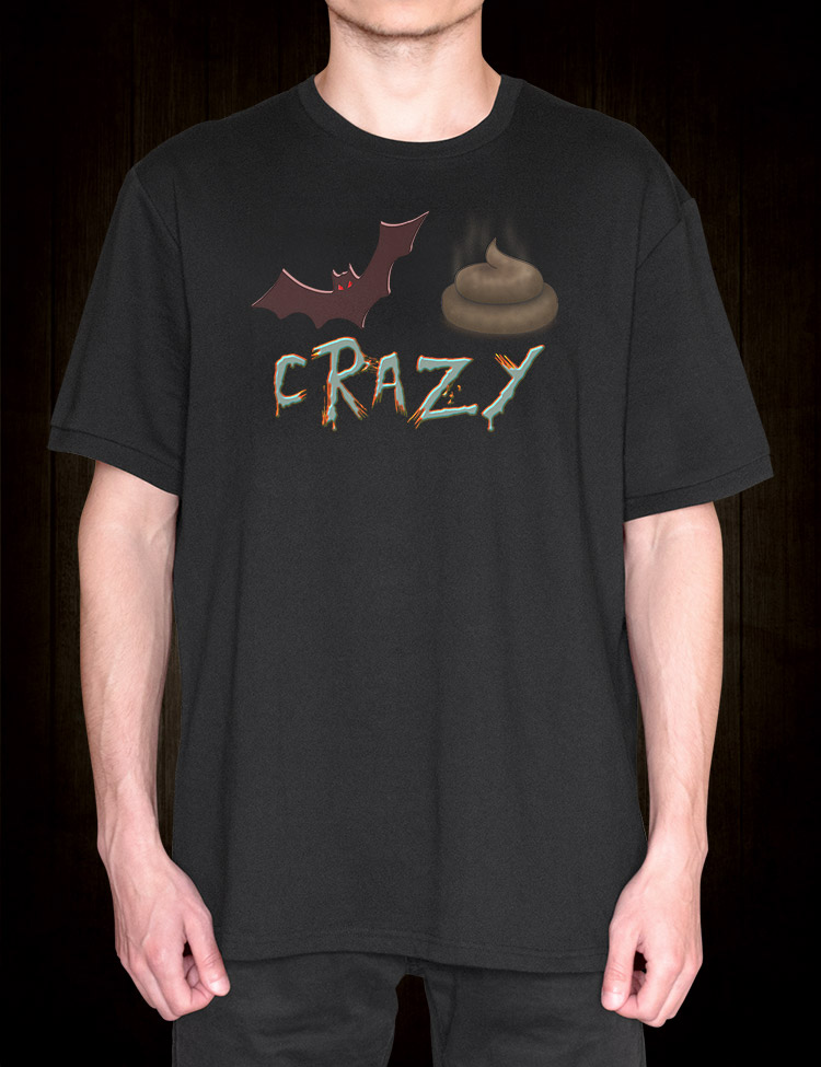 Bat Shit Crazy T-Shirt - Hellwood Outfitters