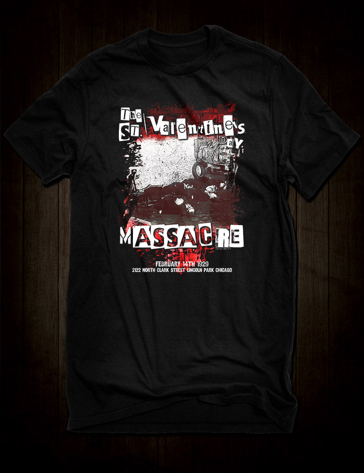 St Valentine's Day Massacre T-Shirt