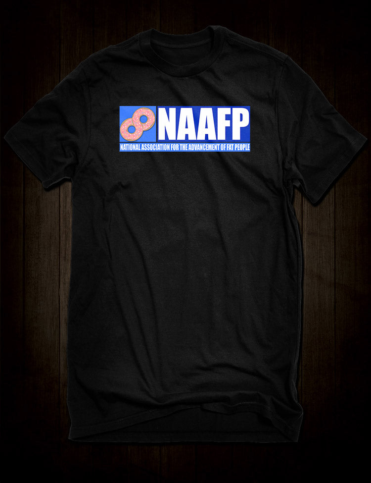 NAAFP - National Association For The Advancement Of Fat People T-Shirt - Hellwood Outfitters