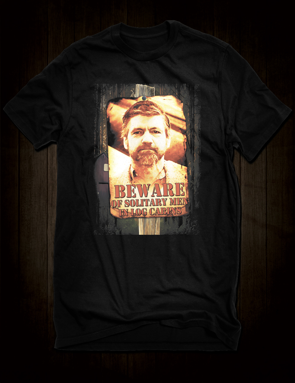 Unabomber Ted Kaczynski T-Shirt